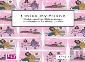 I Miss My Friend