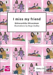 I Miss My Friend