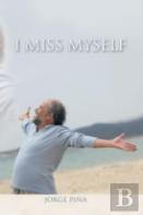 I Miss Myself
