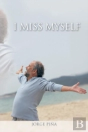 I Miss Myself