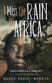 I Miss The Rain In Africa