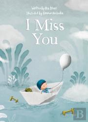 I Miss You