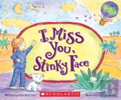 I Miss You, Stinky Face (Board Book)