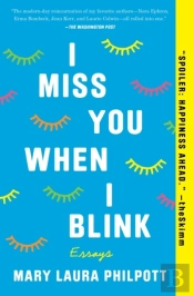 I Miss You When I Blink