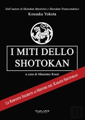 I Miti Dello Shotokan