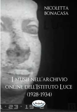 Bertrand.pt - I Musei Nellarchivio Online Dellistituto Luce (1928-1934)