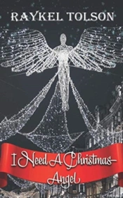 I Need A Christmas Angel