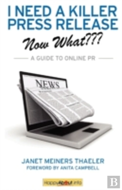 Bertrand.pt - I Need A Killer Press Release--Now What?