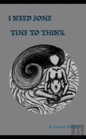 I Need Some Time To Think
