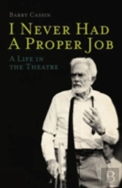 I Never Had A Proper Job