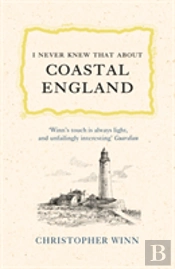 I Never Knew That About Coastal England