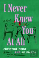 I Never Knew You At All