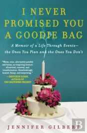I Never Promised You A Goodie Bag