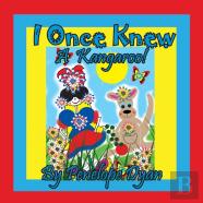 I Once Knew A Kangaroo!