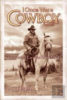 I Once Was A Cowboy