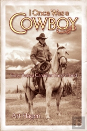 I Once Was A Cowboy