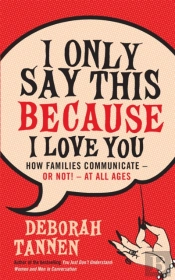 I Only Say This Because I Love You