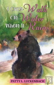 I Only Walk On Water When It Rains