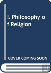 I. Philosophy Of Religion