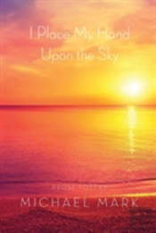 I Place My Hand Upon The Sky