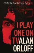 I Play One On Tv