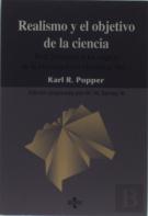 (I) Post Scriptum A La Logica De La Investigacion Cientifica: Realismo Y El Objetivo De La Ciencia