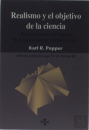 (I) Post Scriptum A La Logica De La Investigacion Cientifica: Realismo Y El Objetivo De La Ciencia