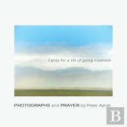 I Pray For A Life Of Going Nowhere