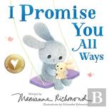 I Promise You All Ways
