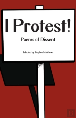 Bertrand.pt - I Protest!: Poems Of Dissent