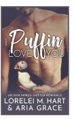 I Puffin Love You