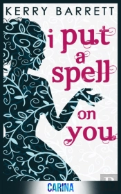 I Put A Spell On You