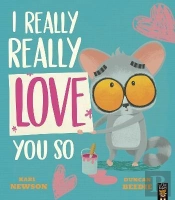 I Really, Really Love You So