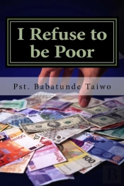I Refuse To Be Poor