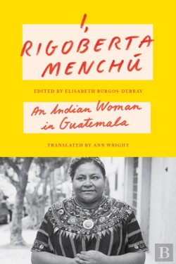 Bertrand.pt - I, Rigoberta Menchu