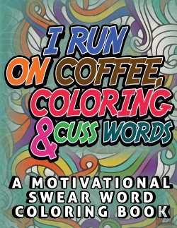 Bertrand.pt - I Run On Coffee, Coloring & Cuss Words