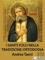 I Santi Folli Nella Tradizione Ortodossa