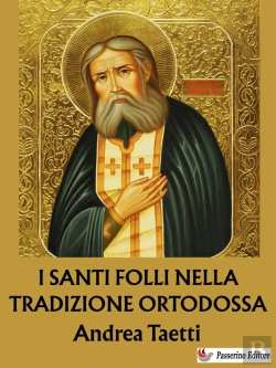 Bertrand.pt - I Santi Folli Nella Tradizione Ortodossa