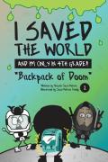 I Saved The World And I'M Only In 4th Grade!