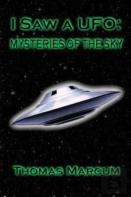 I Saw A Ufo