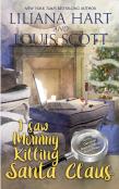 I Saw Mommy Killing Santa Claus (Book 3)
