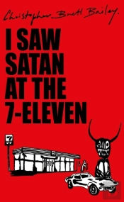I Saw Satan At The 7 11