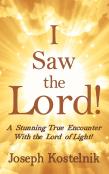 I Saw The Lord!