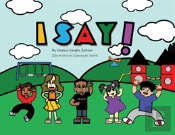 I Say!