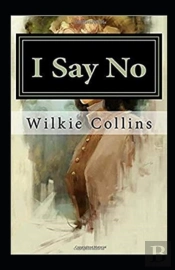 I Say No Illustrated