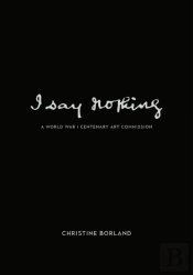 I Say Nothing