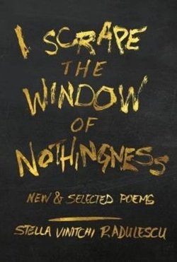 Bertrand.pt - I Scrape The Window Of Nothingness: New & Selected Poems