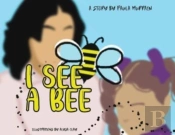 I See A Bee