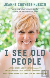I See Old People