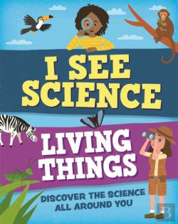 Bertrand.pt - I See Science: Living Things